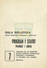 ПРОГРАМ И СТАТУТ, ПРАВИЛНИЦИ И ОДЛУКЕ - усвојени на 8. Скупштини СИЈ одржаној у Марибору 15. октобра 1972. (''Мала библиотека СИЈ'' - свеска 7)